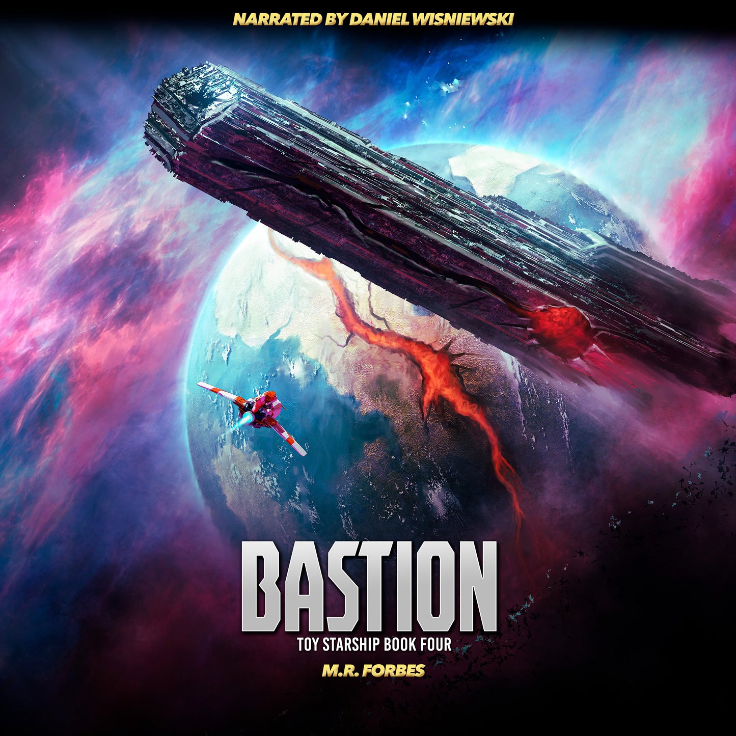 Bastion (Toy Starship, Book Four)