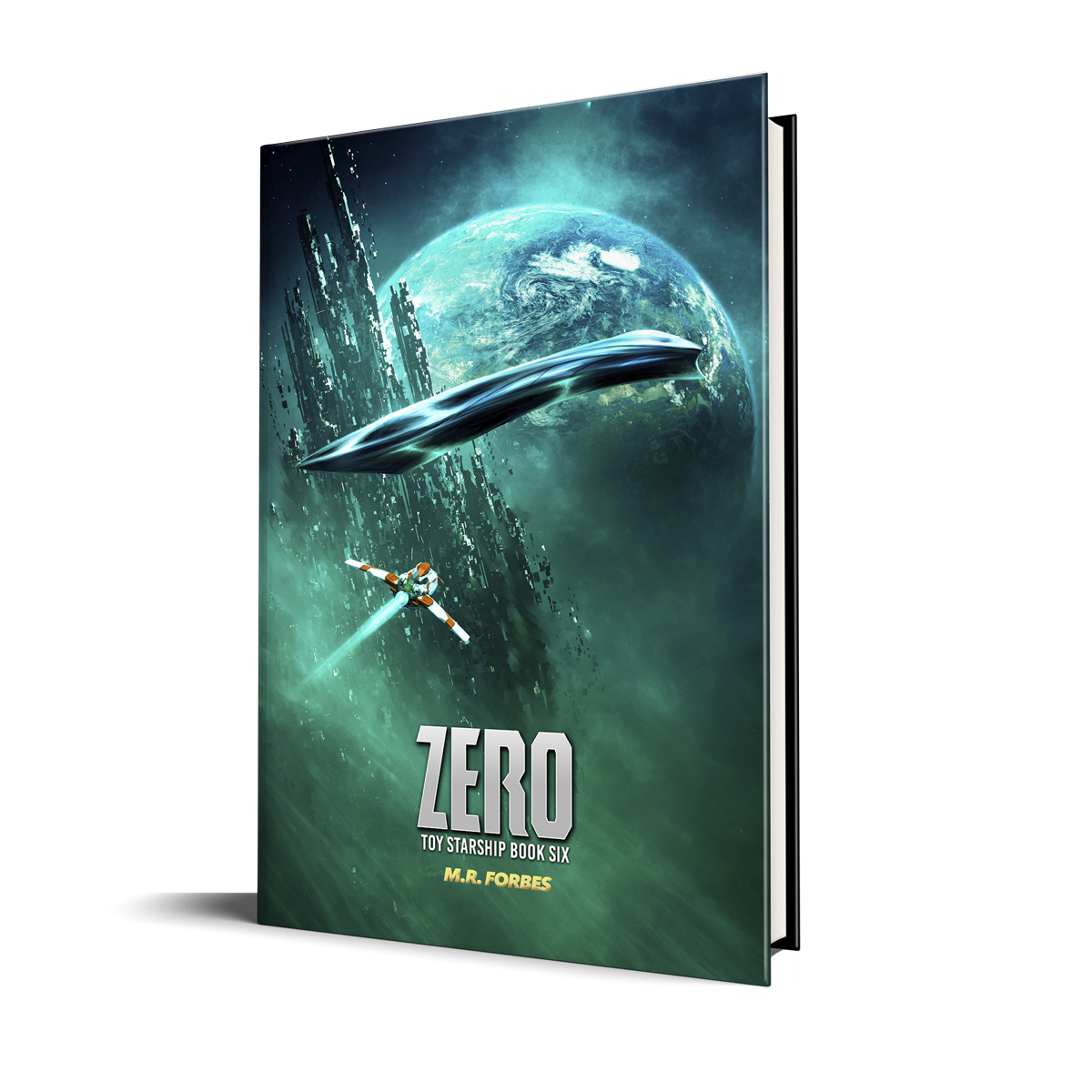Zero (Toy Starship, Book Six)