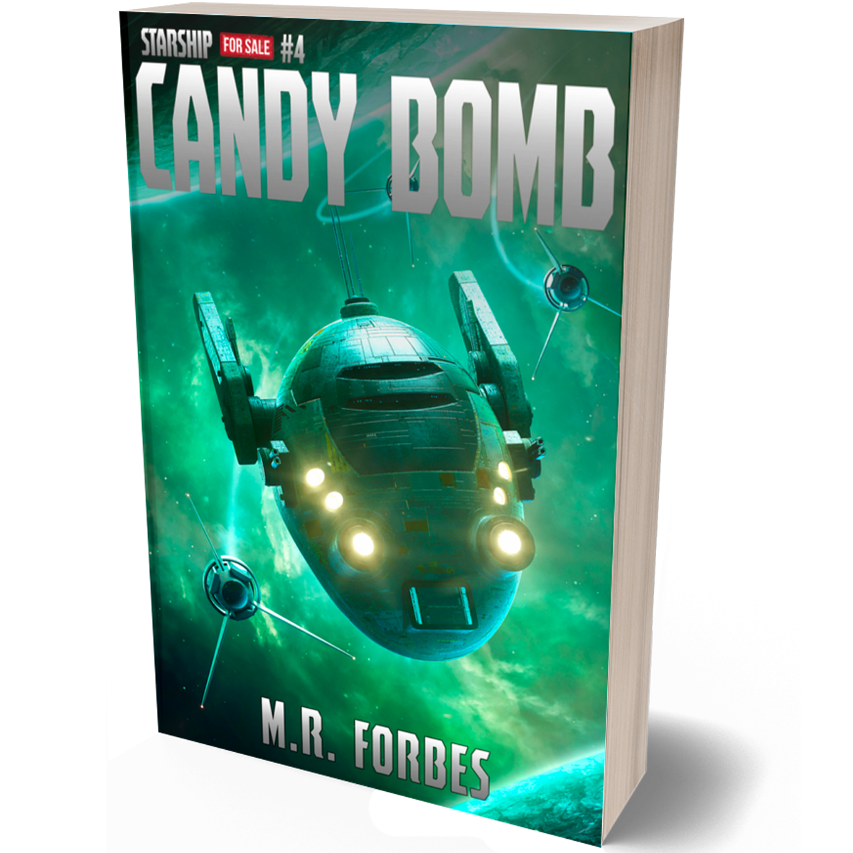 Candy Bomb (Starship For Sale, Book Four)