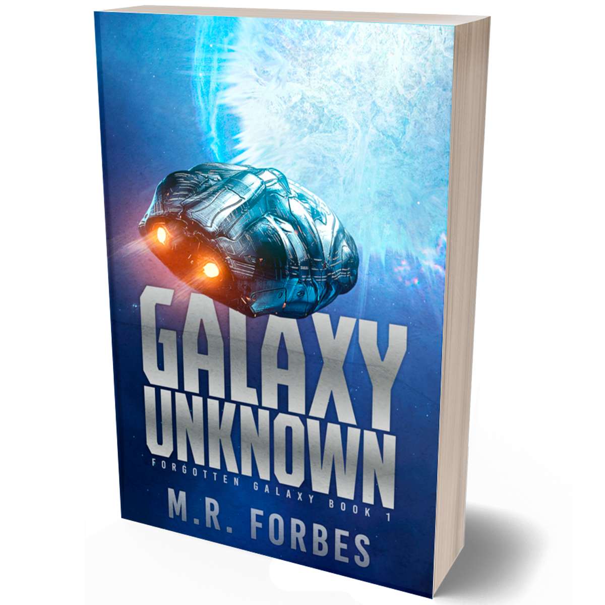 Unbekannte Galaxie (Vergessene Galaxie, Buch Eins)
