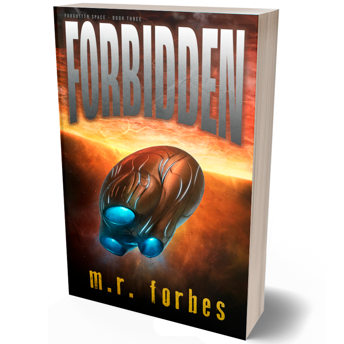 Forbidden (Forgotten Space, Book Three)