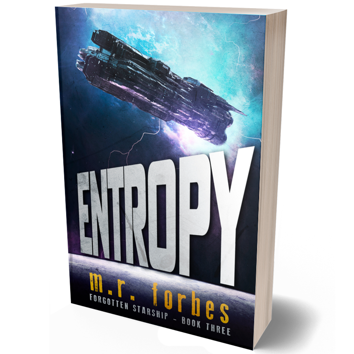 Entropy (Forgotten Starship, Book Three)