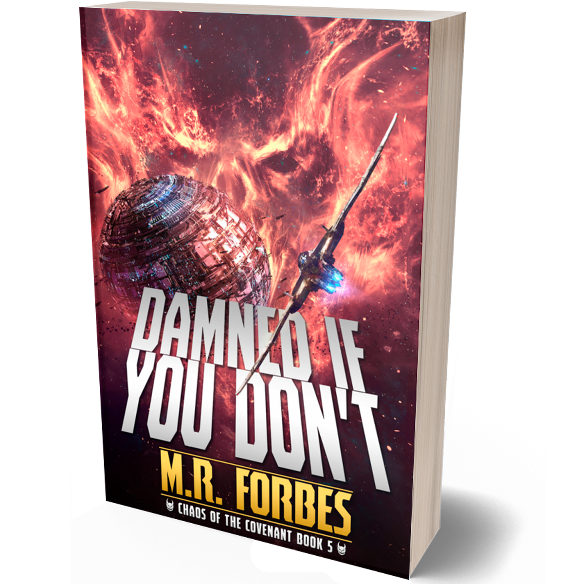 Damned If You Don't (Chaos of the Covenant, Book Five)