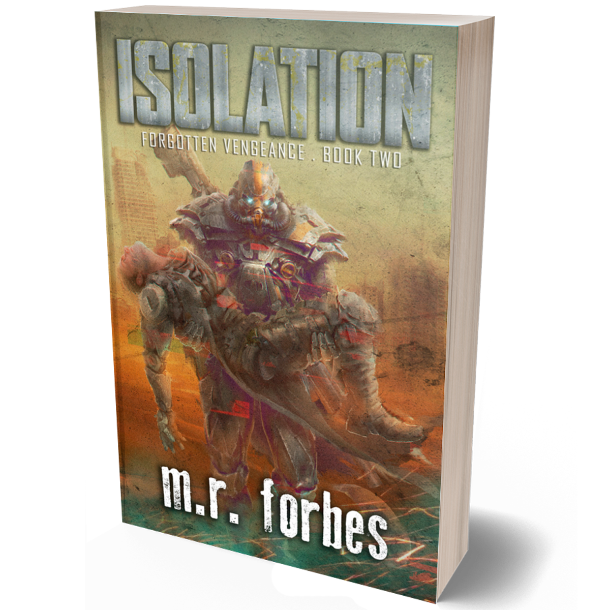 Isolation (Forgotten Vengeance, Book Two)