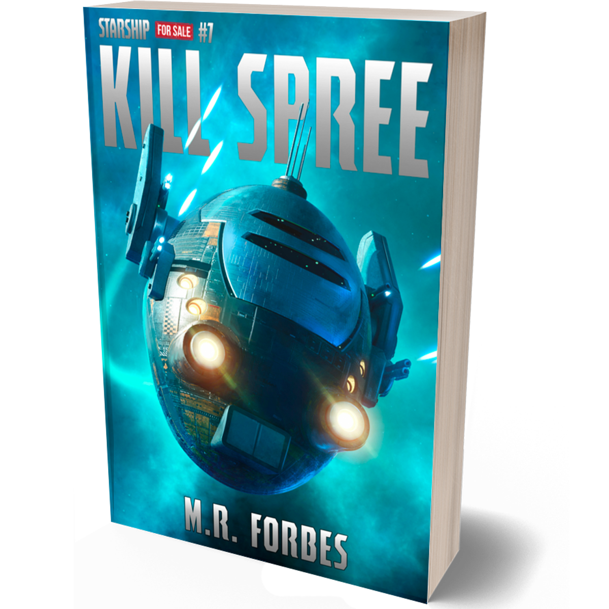 Kill Spree (Starship For Sale, Book Seven)