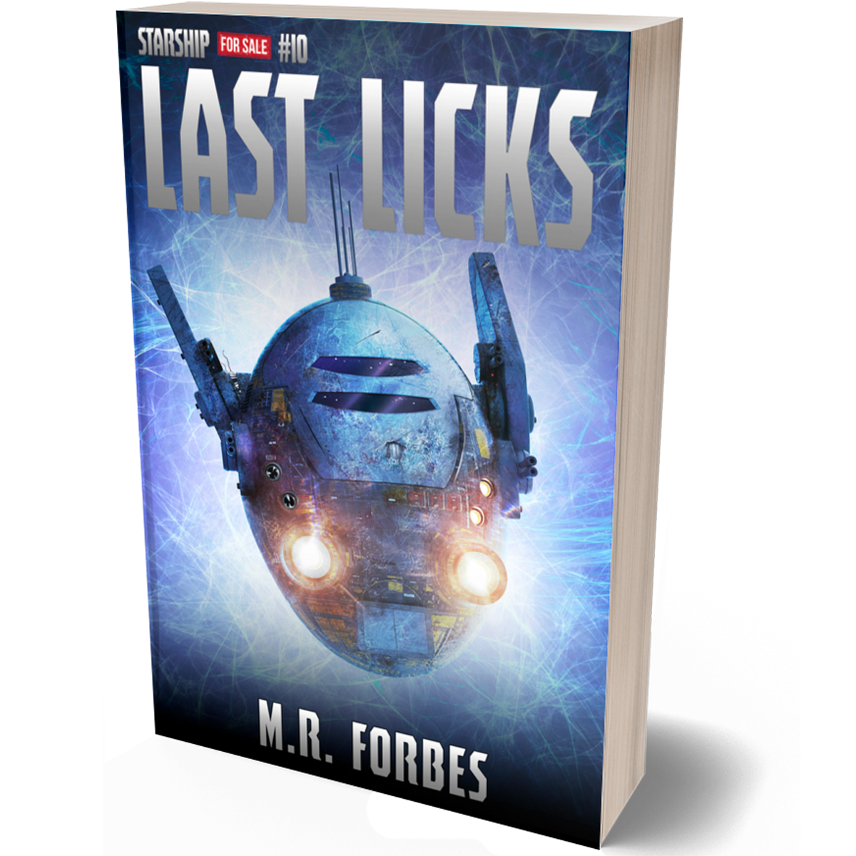 Last Licks (Starship For Sale, Book Ten)