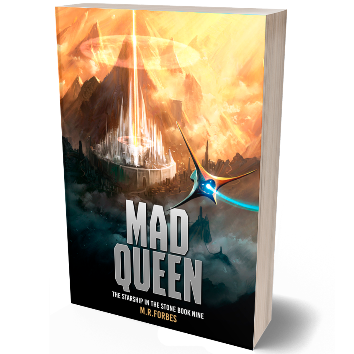 Mad Queen (The Starship In The Stone, Book Nine)
