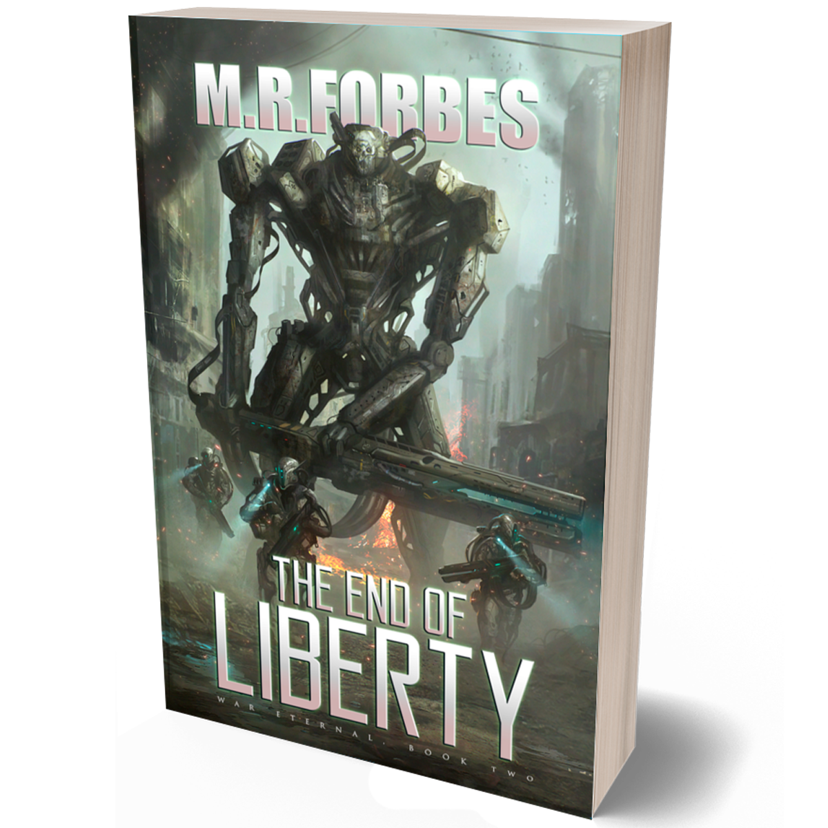 The End of Liberty (War Eternal, Book Two)