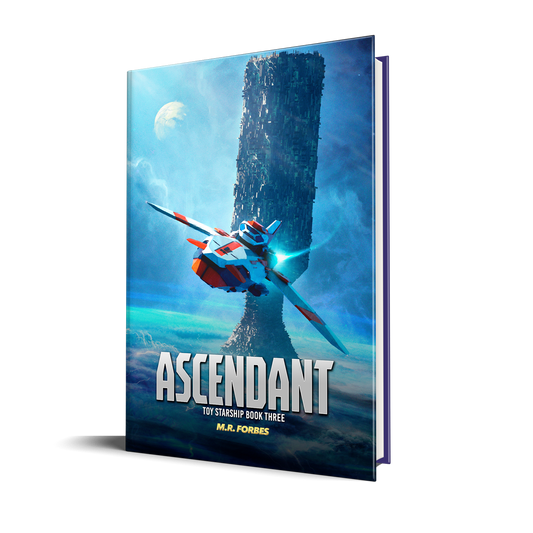 Ascendant (Toy Starship, Book Three)