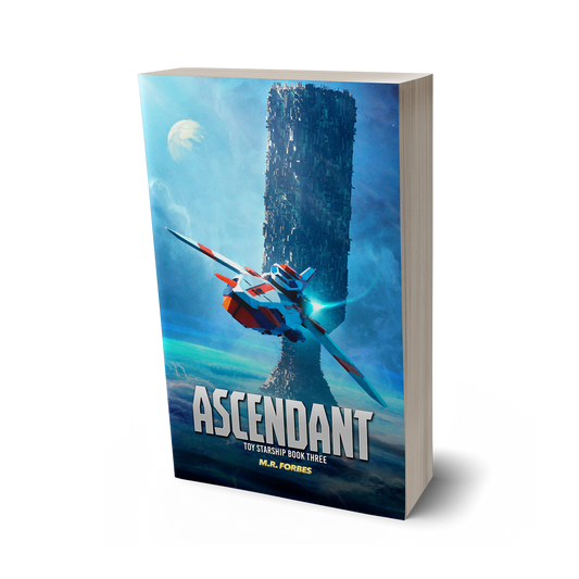 Ascendant (Toy Starship, Book Three)
