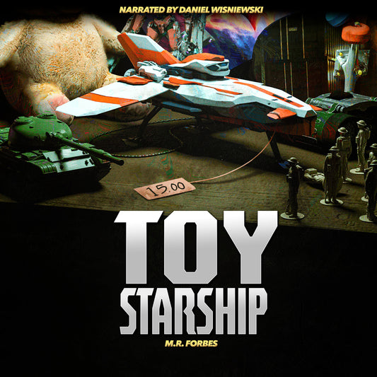 Toy Starship (Toy Starship, Book One)