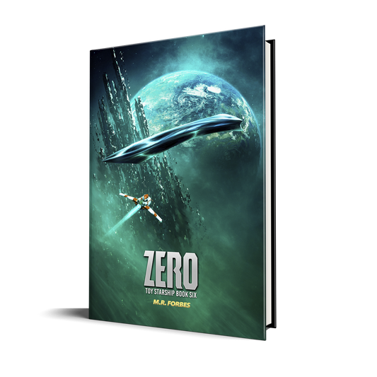 Zero (Toy Starship, Book Six)