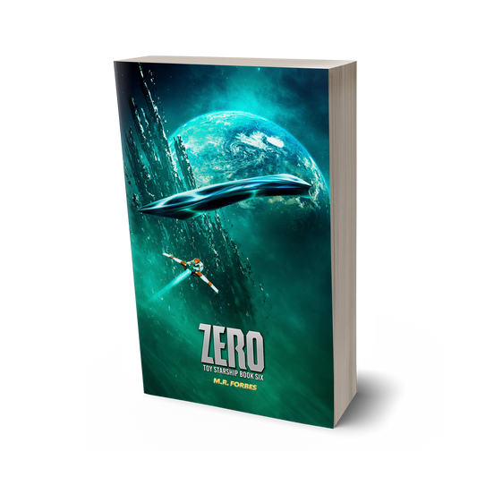 Zero (Toy Starship, Book Six)