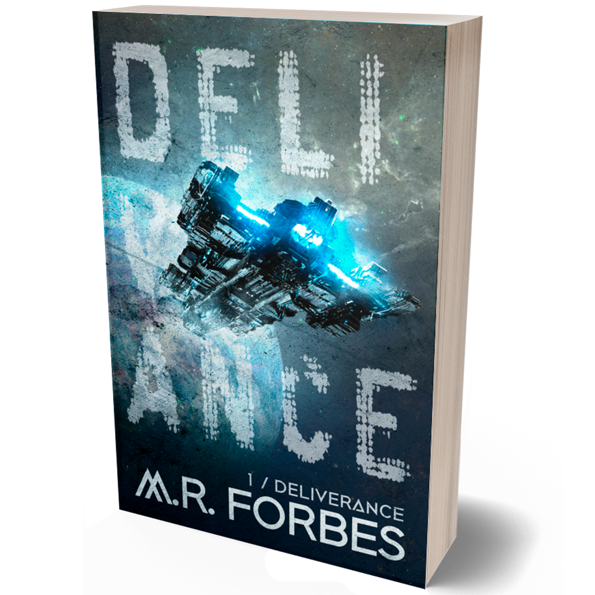 Deliverance (Forgotten Colony, Book One)