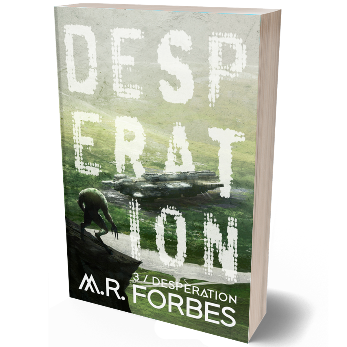 Desperation (Forgotten Colony, Book Three)