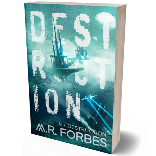 Destruction (Forgotten Colony, Book Four)