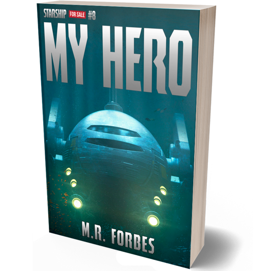 My Hero (Starship For Sale, Book Eight)