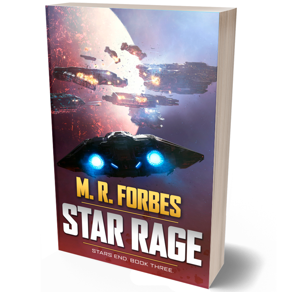 Star Rage (Stars End, Book Three) – M.R. Forbes Direct