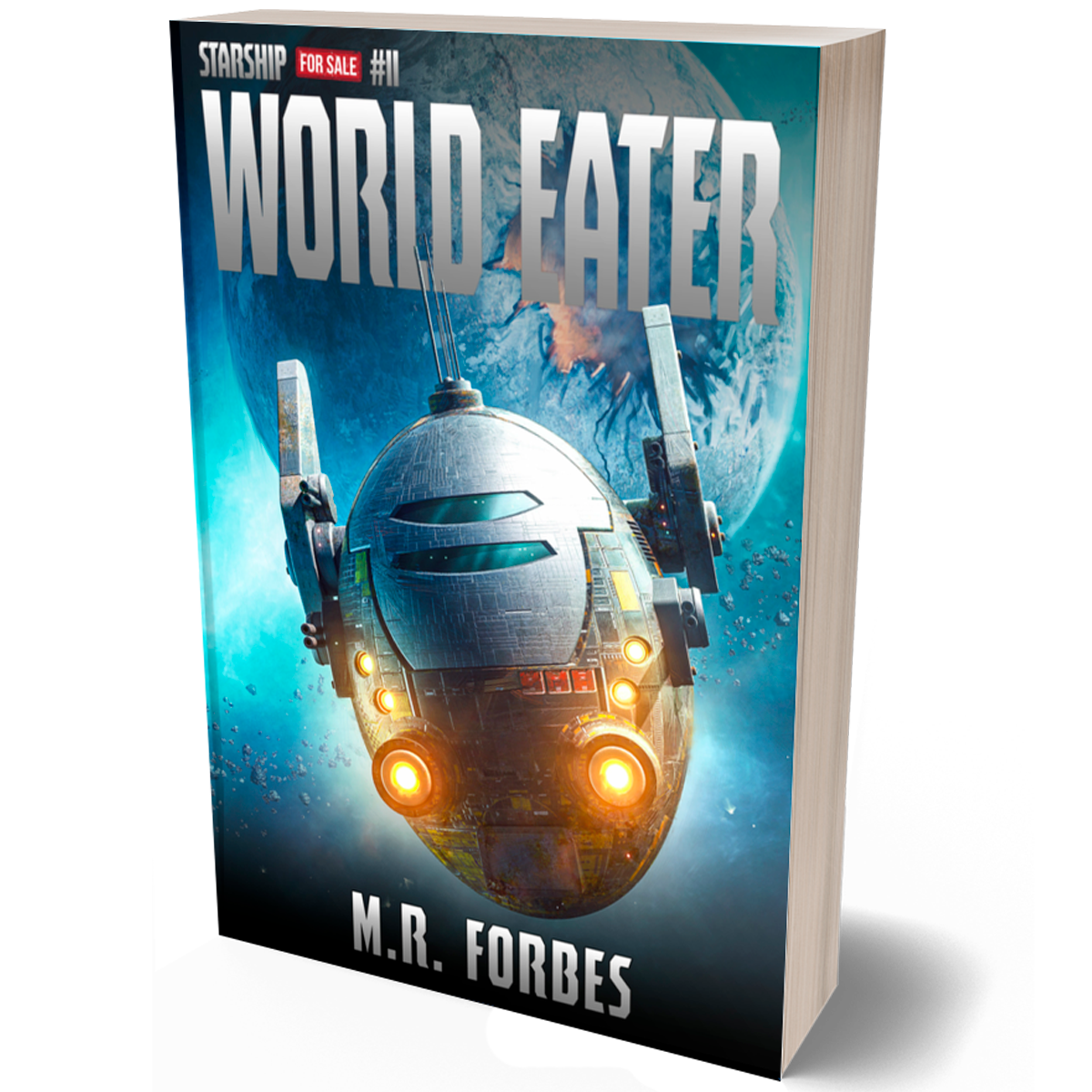 World Eater (Starship For Sale, Book 11)