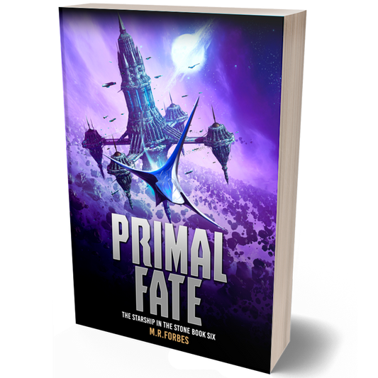 Primal Fate (The Starship In The Stone, Book Six)